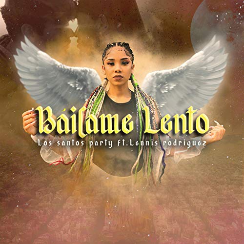 Báilame Lento (feat. Lennis Rodriguez)