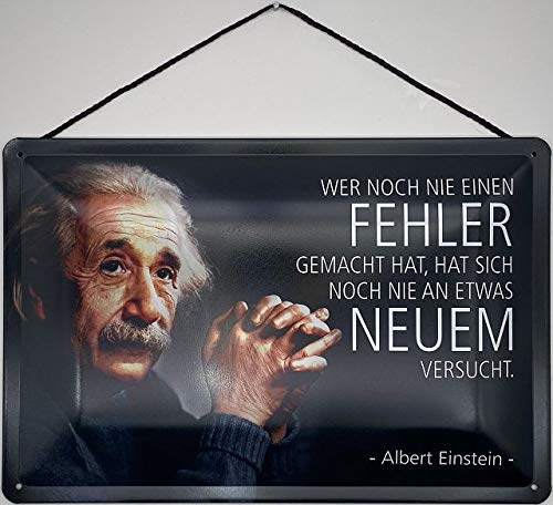 Blechschild Con cordón de 30 x 20 cm Albert Einstein: quien nunca ha cometido un error, nunca se ha intentado algo nuevo.