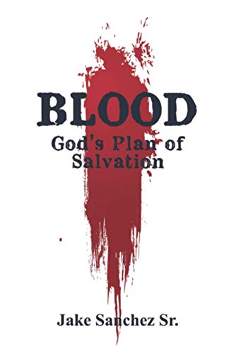 Blood: God's Plan of Salvation
