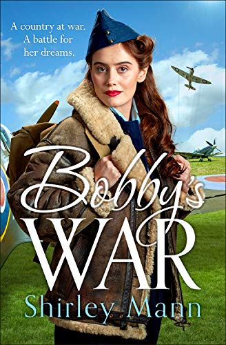 Bobby's War: An uplifting WWII saga of inspirational women on the homefront (Memory Lane) (English Edition)