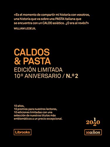 Caldos & Pasta. Edición limitada 10º aniversario n.° 2 (Cooking Librooks)