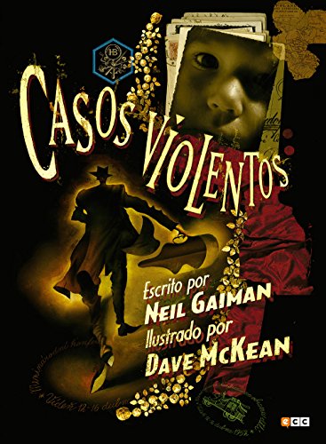 Casos Violentos, de Gaiman y McKean