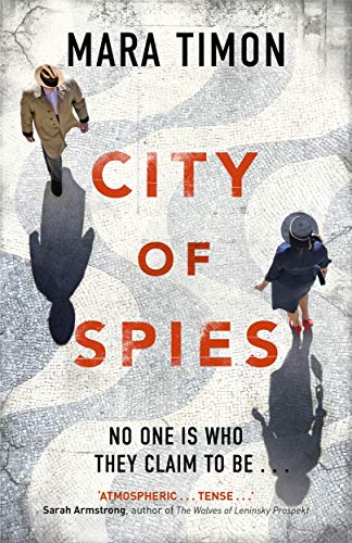 City of Spies: Who can you trust in this gripping debut thriller?