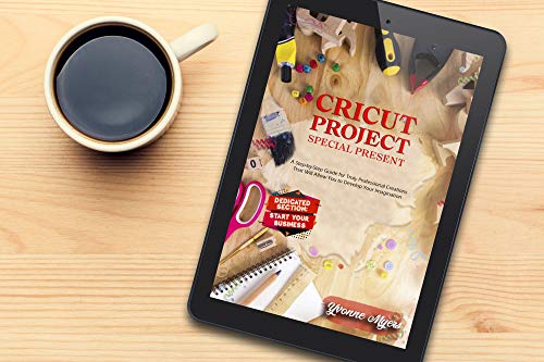 Cricut Projects Special Present : A Step-By-Step Guide for Truly Professional Projects That Will Allow You to Develop Your Imagination. Section Dedicated: ... MASTERY 2.0 Book 8) (English Edition)