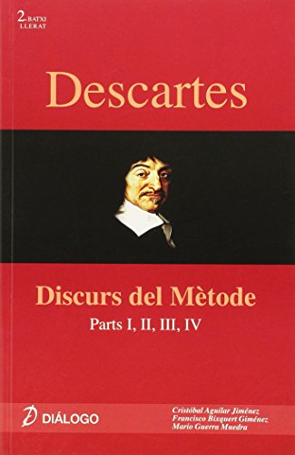 Descartes. Discurs del Mètode: parts I, II, III, IV (Història de la Filosofia) - 9788496976665