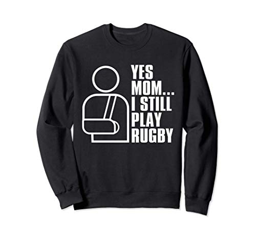 Divertido Jugador de Rugby - Sí mamá, ¿puedo continuar jugan Sudadera