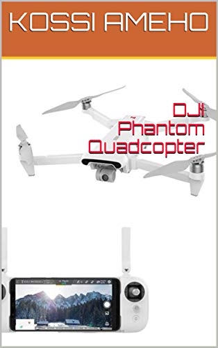 DJI Phantom Quadcopter (English Edition)