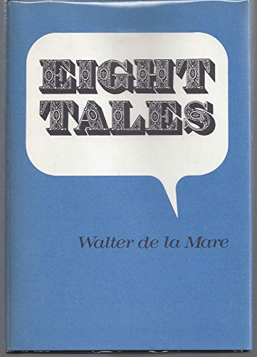 Eight Tales. with an Introd. by Edward Wagenknecht