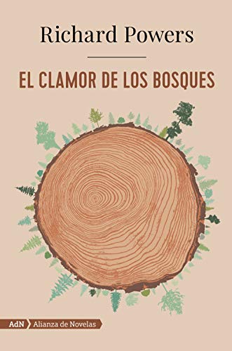 El clamor de los bosques (AdN) (AdN Alianza de Novelas)