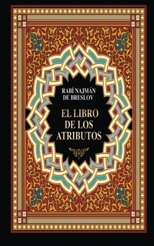 El Libro de los Atributos (Sefer HaMidot) El Libro de los Atributos (Sefer HaMidot)
