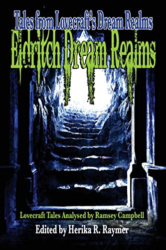 Eldritch Dream Realms: Tales from Lovecraft's Dream Realms