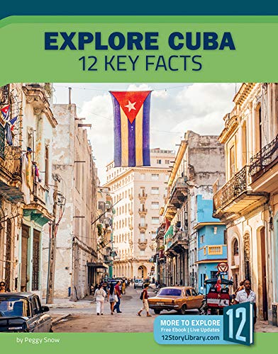Explore Cuba: 12 Key Facts (Country Profiles)