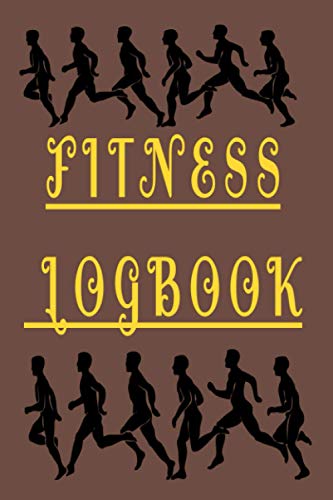 fitness logbook: Undated Workout Journal - 6 x 9 inches - Thick Paper, Durable Laminated Cover, Round Corners, Sturdy Binding - Stylish, Minimalistic and Easy-to-Use Gym Log Book