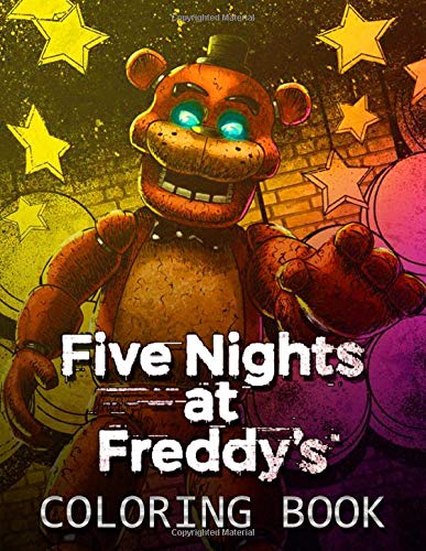 Five Nights At Freddy’s Coloring Book: 50 Coloring Pages FNAF for Kids and Teens