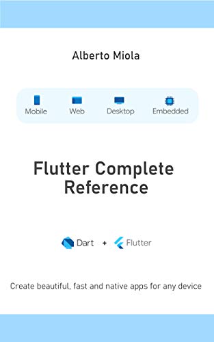 Flutter Complete Reference: Create beautiful, fast and native apps for any device (English Edition)