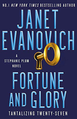 Fortune and Glory: The No.1 New York Times bestseller! (Stephanie Plum 27)