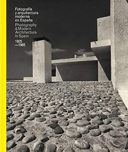 Fotografía De Arquitectura Española Moderna (1925-1965) (Libros de Autor)