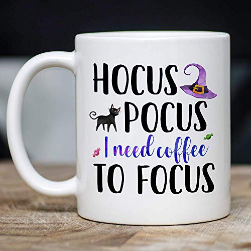 Funny Fall Mugs For Women - Hocus Pocus I Need Coffee To Focus Mug - Cute Autumn Halloween 11oz Cup For Best Friend, Sister, Witches, Ghosts, Monsters, Her - Sarcastic Teacup For You