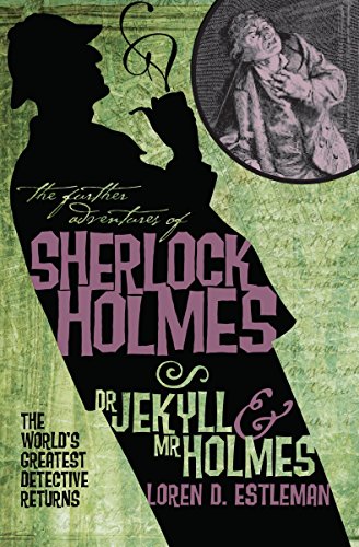 Further Adv. S. Holmes, Dr Jekyll and Mr Holmes (Further Adventures of Sherlock)