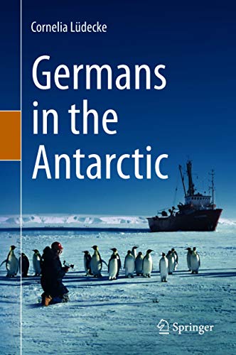 Germans in the Antarctic (English Edition)