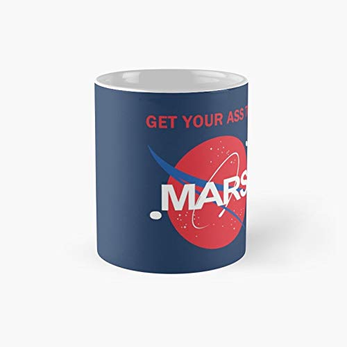 Get Your Ass To Mars Classic Mug - 11 Oz.