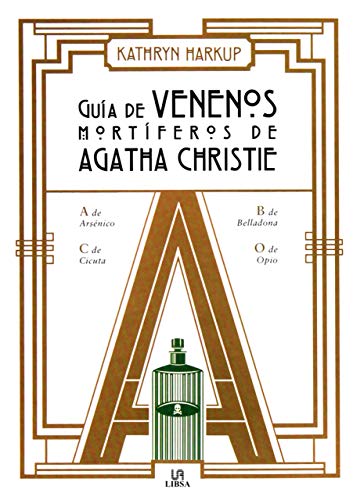 Guía de Venenos Mortíferos de Agatha Christie (Conocimiento Científico)