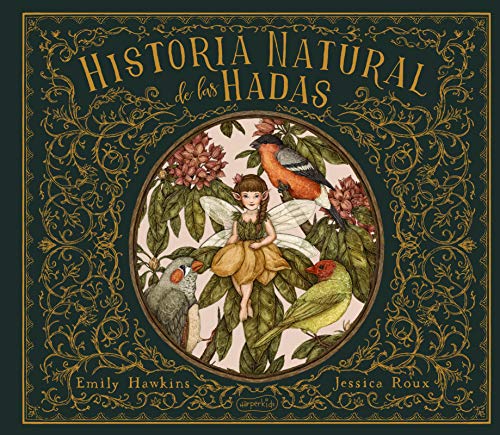 Historia Natural De Las Hadas: 60 (HARPERKIDS)