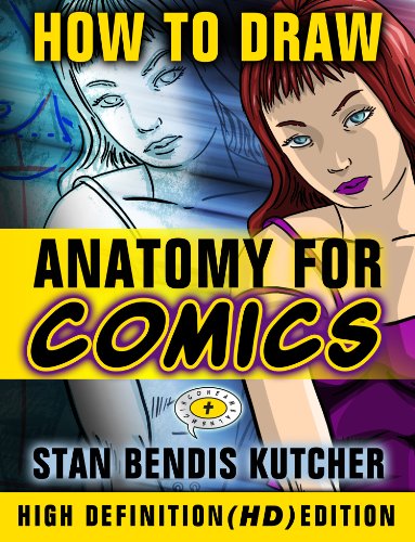 How To Draw Anatomy for Comics - High Definition Edition (Kindle HD): Easy-to-Follow Step by Step Lessons for Drawing Your Own Comic Characters (High Definition (HD) Series Book 1) (English Edition)