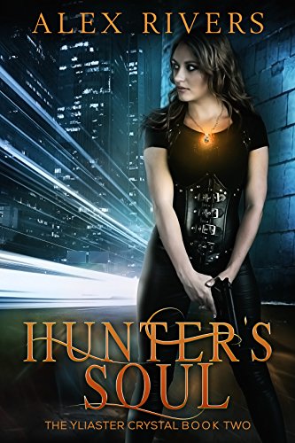 Hunter's Soul (Yliaster Crystal Book 2) (English Edition)