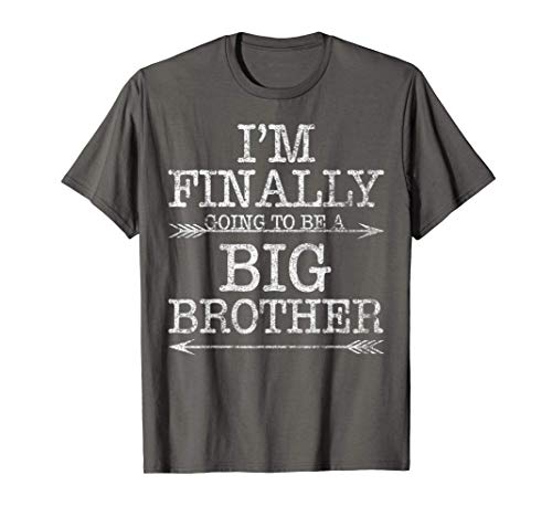 I Am Finally Going To Be A Big Brother Shirt Older Brother Camiseta