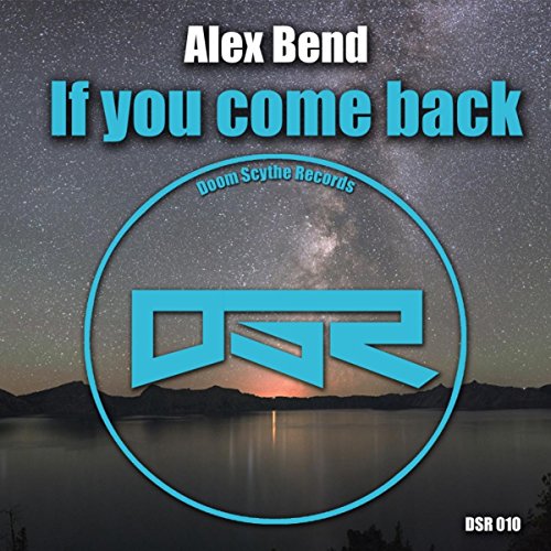 If You Come Back (Original Mix)