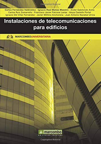 Instalaciones de telecomunicaciones para edificios: 1 (MARCOMBO UNIVERSITARIA)