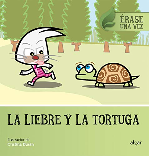 La liebre y la tortuga: 6 (Érase una vez)