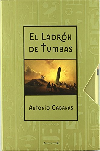 LADRON DE TUMBAS, EL: EDICION DE LUJO PRESENTADA EN ESTUCHE (HISTORICA) de Antonio Cabanas (26 oct 2005) Tapa dura