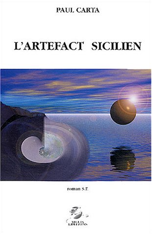 L'artefact sicilien (Polar-SF-Fantasy)