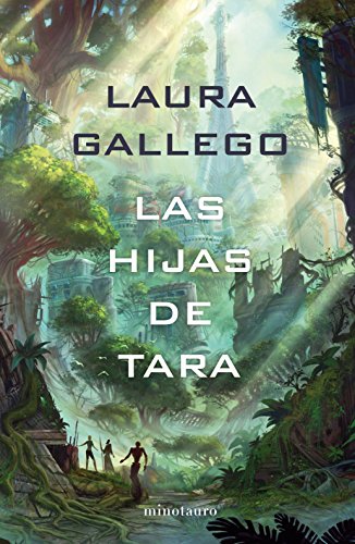 Las Hijas de Tara (Biblioteca Laura Gallego) Las Hijas de Tara (Biblioteca Laura Gallego)