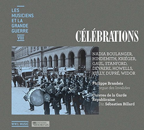 Les Musiciens et la Grande Guerre Vol.8 : Célébrations