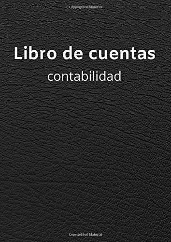 Libro de cuentas contabilidad | Registro de caja: Cuaderno de contabilidad básica de ingresos y gastos para autónomos y pequeñas empresas. A4.