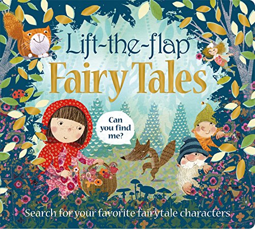 Lift the Flap: Fairy Tales (Can You Find Me?)