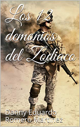 Los 12 demonios del Zodiaco (La guerra oculta nº 3)
