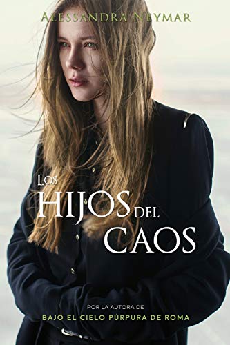 Los hijos del caos: Trilogía Los Hijos del Caos: Volume 1