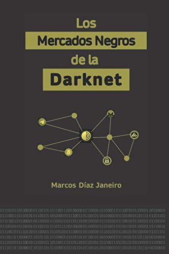 Los mercados negros de la Darknet