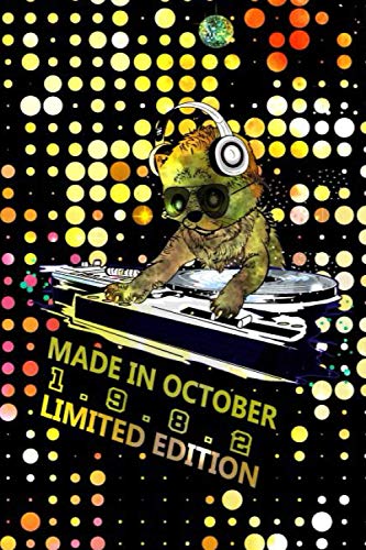 Made In October 1982 Limited Edition Composition Notebook: Funny Kitty Cat Dj And Disco Lights Journal-Oct. Planner