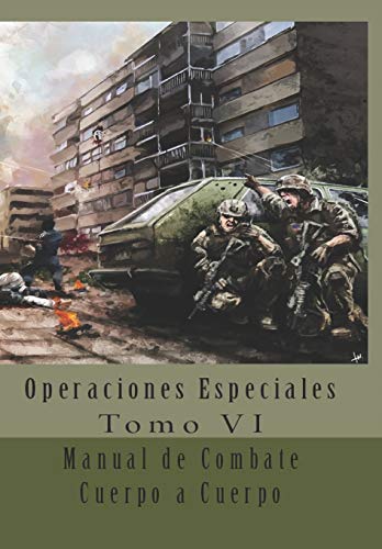 Manual de Combate Cuerpo a Cuerpo: Traducción al Español: Volume 6 (Operaciones Especiales)