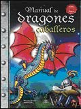Manual de Dragones y Caballeros (Manuales Mágicos)