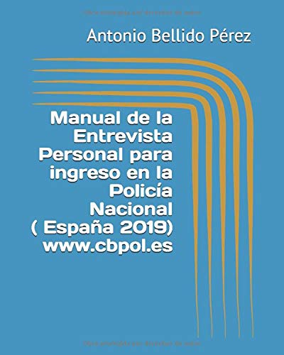 Manual de la Entrevista Personal para ingreso en la Policía Nacional ( España)