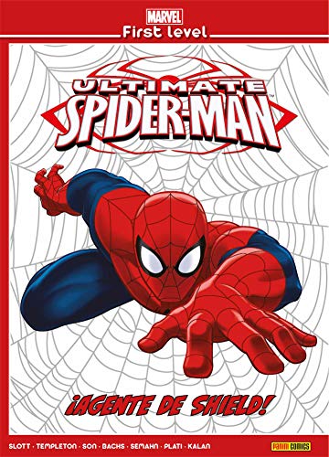 Marvel first level 04. Ultimate Spiderman. Agente de Shield