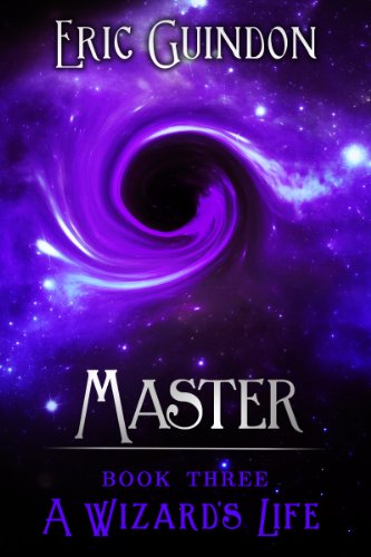 Master (A Wizard's Life Book 3) (English Edition)