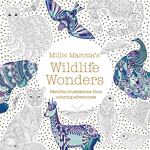 Millie Marotta's Wildlife Wonders: Favorite Illustrations from Coloring Adventures: 9 (Millie Marotta Adult Coloring Book)
