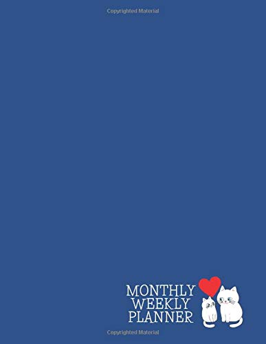 Monthly Weekly Planner: Large 8.5x11 Inches Organizer; Undated/Flexible Date Planner to Start at Any Month from January to December; Perfect Gift for ... Ways of Use from Personal to Business